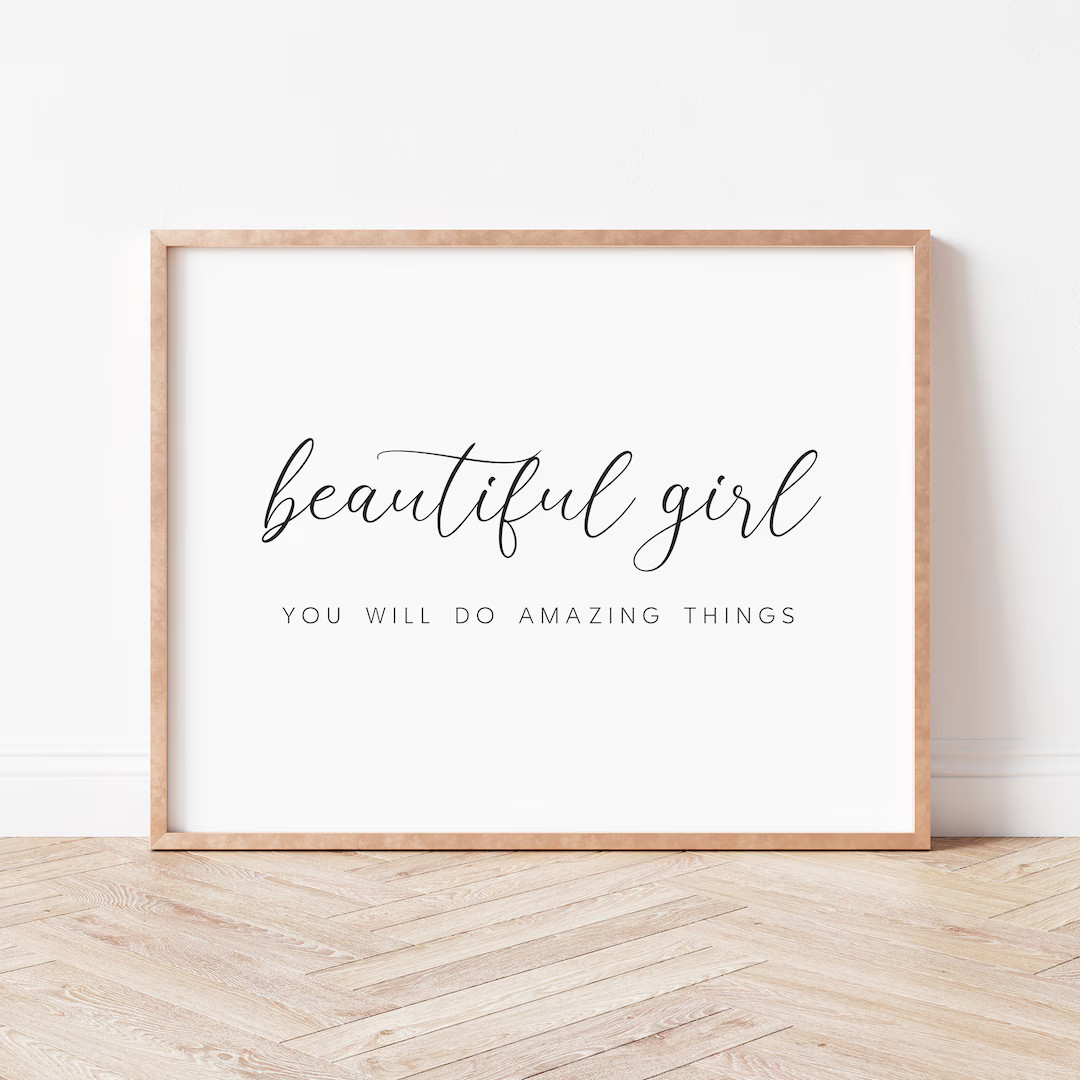 Girl Nursery Wall Art. Nursery Quote Print. Baby Girl Gift. Nursery Wall Decor. Beautiful Girl Yo... | Etsy (US)