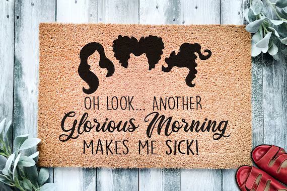 Oh Look Another Glorious Morning Makes Me Sick Door Mat  - Etsy | Etsy (US)