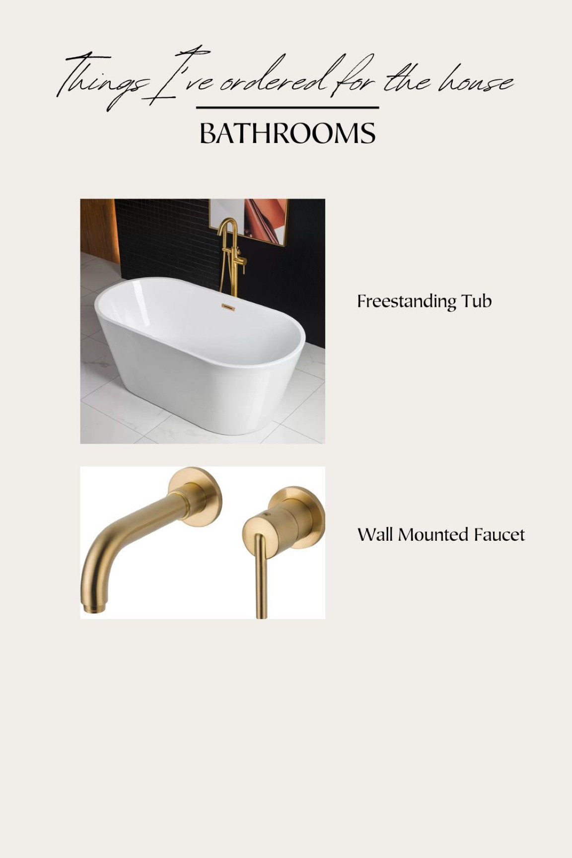 Home build - things I’ve ordered for the bathrooms

Stand alone tub 
Gold wall mounted faucets 
Master bathroom 
Home finds 



#LTKhome #LTKSeasonal #LTKHoliday