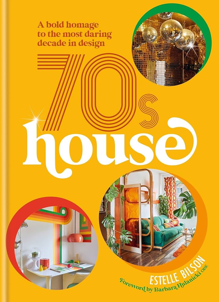 70s House: A bold homage to the most daring decade in design | Amazon (US)