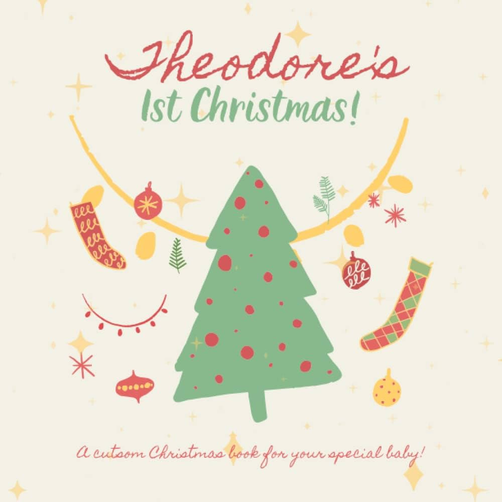 Theodore's First Christmas!: Your child's name appears in the book! | Amazon (US)
