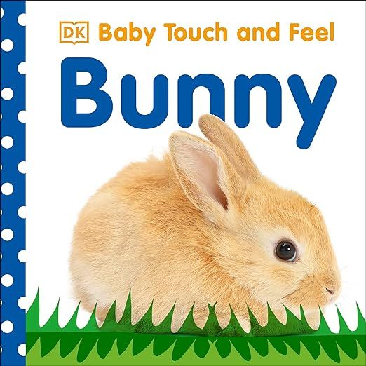 Baby Touch and Feel: Bunny     Board book – Touch and Feel, December 19, 2011 | Amazon (US)
