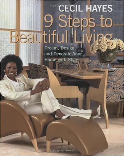 Cecil Hayes 9 Steps to Beautiful Living: Dream, Design, and Decorate your Home with Style | Amazon (US)
