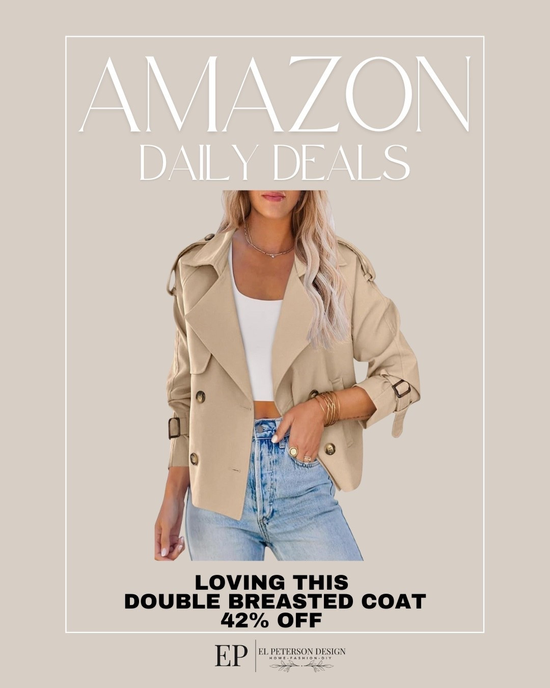 Amazon Daily Deals
Doubled breasted jacket 

#LTKSaleAlert #LTKFindsUnder100 #LTKFindsUnder50