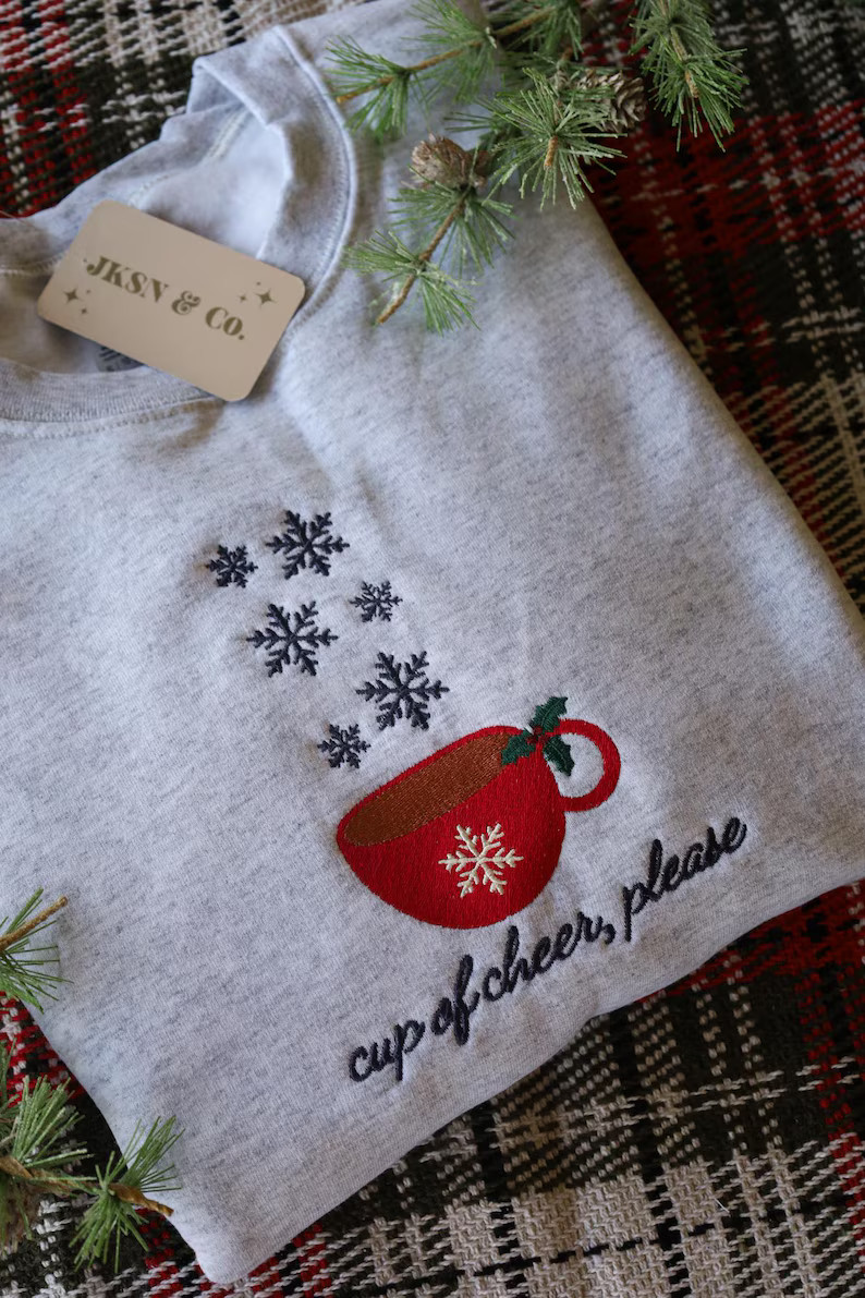 Cup of Cheer, Please Embroidered Crewneck -- Christmas Sweatshirt, Holiday Sweatshirt, Holly Joll... | Etsy (US)