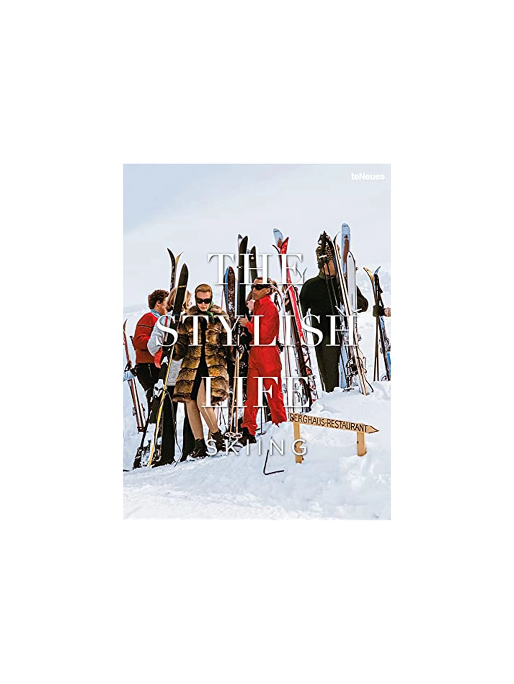 The Stylish Life: Skiing | Weston Table