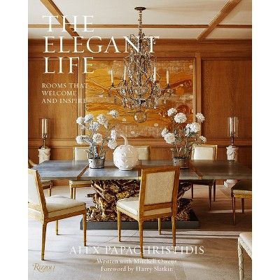 The Elegant Life - by  Alex Papachristidis (Hardcover) | Target