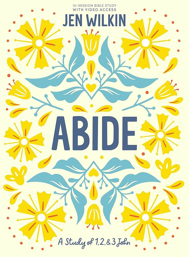 Abide - Bible Study Book with Video Access: A Study of 1, 2, and 3 John | Amazon (US)