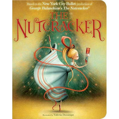 The Nutcracker - (Classic Board Books) by  New York City Ballet (Board Book) | Target