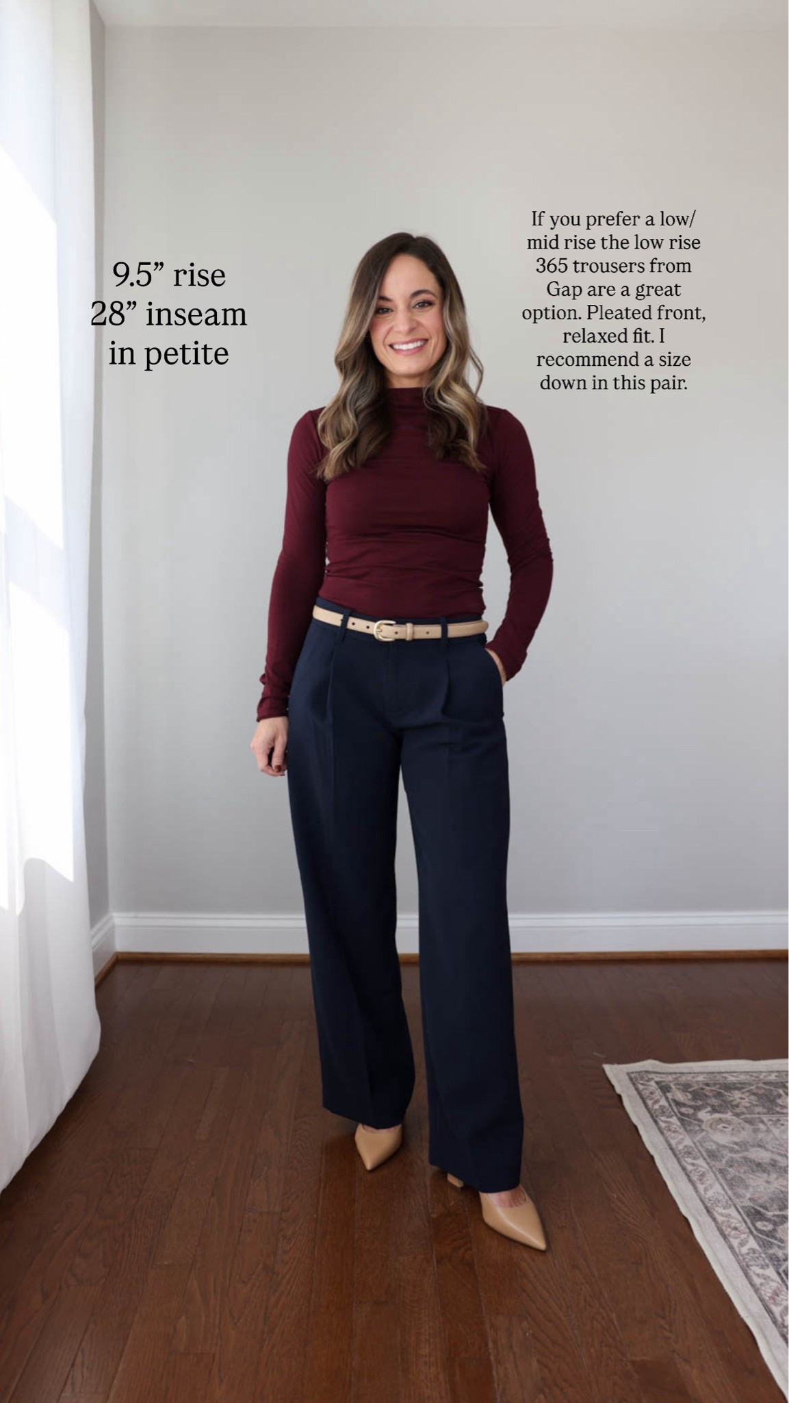 Ten petite-friendly pants in different styles and fits with rise and inseam measurements for each. 

I’m listing the size I wear in each one, the measurements are taken from that size. For comparison I have a 24” waist, 36” hips, 25” ankle inseam and a 27.5” - 28” full length inseam. I need a heel with all inseams over 28” 

Gap 365 Low Rise Trousers: petite 00 / 9.5” rise / 28” inseam 

Burgundy long sleeve: petite xs - I could size up

#LTKPetite #LTKWorkwear