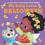 My Baby Loves Halloween    Board book – Illustrated, July 14, 2020 | Amazon (US)
