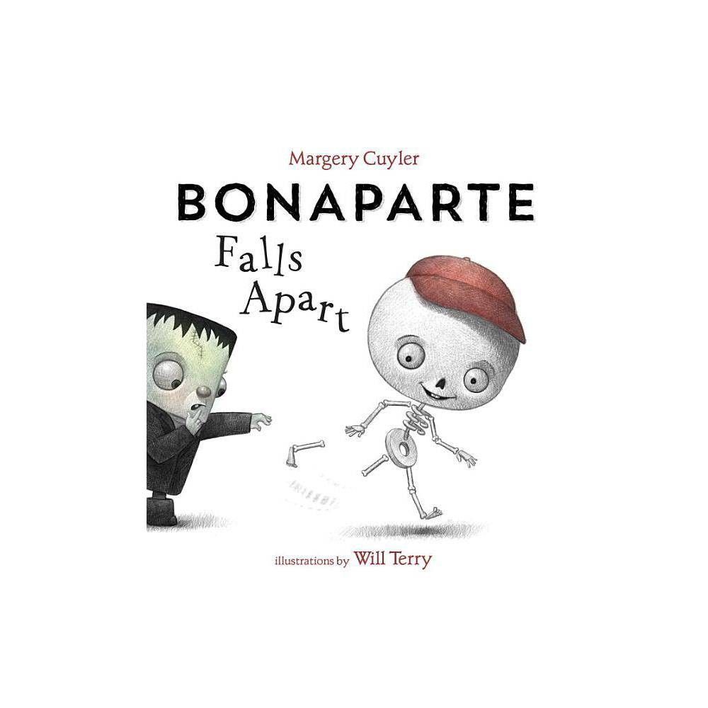 Bonaparte Falls Apart - by Margery Cuyler & Will Terry (Hardcover) | Target