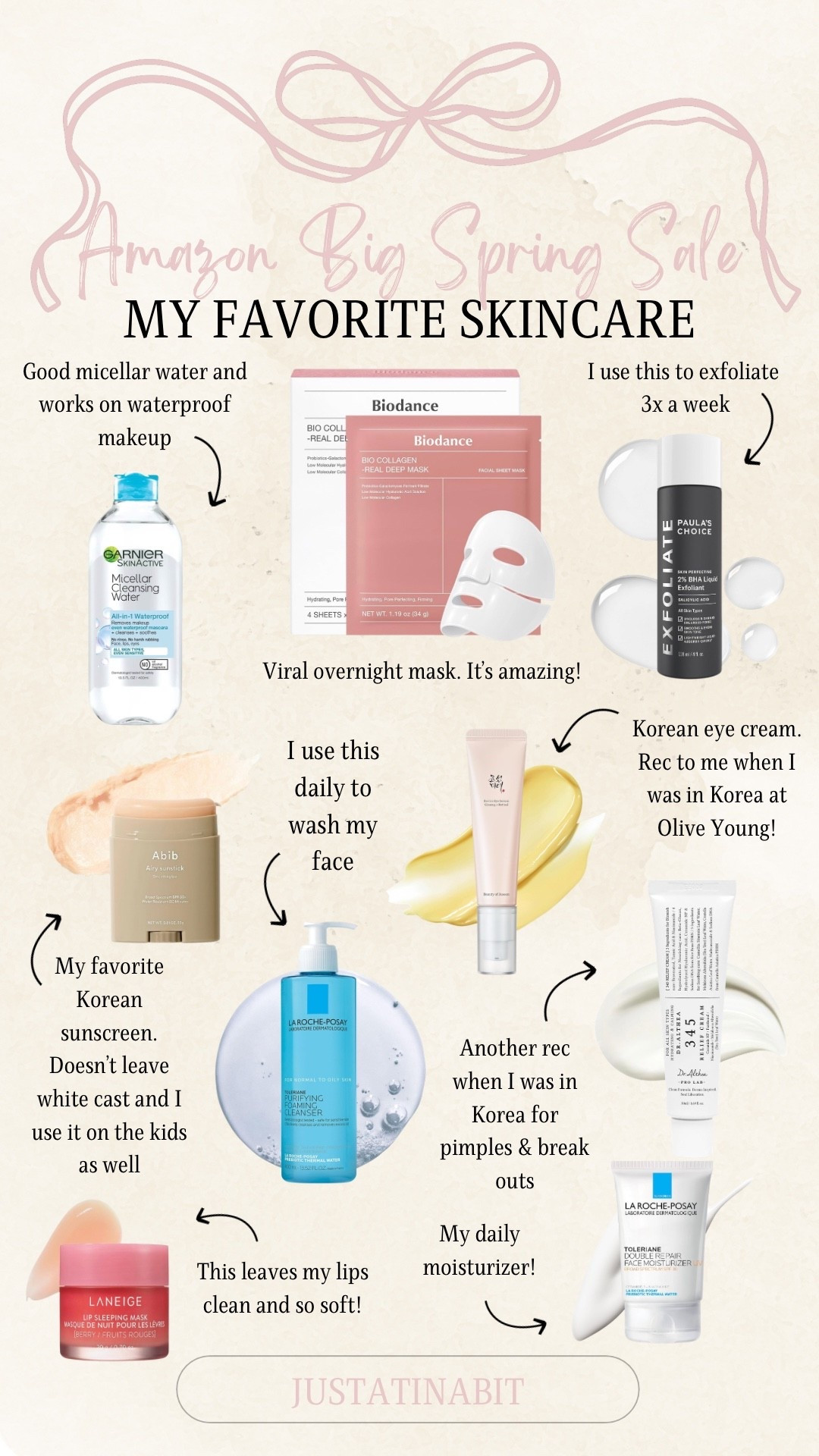 Amazon Big Spring Sale - MY FAVORITE SKINCARE! 

Garnier Micellar water - Good makeup remover and works on
waterproof makeup.

Biodance viral overnight mask. It's amazing!

Abib sunstick - My favorite Korean sunscreen. Doesn't leave white cast and I use it on the kids as well. 

Laneige lip sleeping mask - This leaves your lips clean and so soft!

La Roche-Posay Toleriane Purifying Foaming Facial Cleanser - I use this daily to wash my face.

Beauty of Joseon Revive Eye Serum Korean eye cream. Rec to me when I was in Korea at Olive Young!

La Roche-Posay Toleriane Double Repair UV SPF Moisturizer - My daily moisturizer!

Dr.Althea 345 Relief Cream - Another rec when I was in Korea for pimples & break outs

#LTKBeauty #LTKSaleAlert #LTKgrwm
