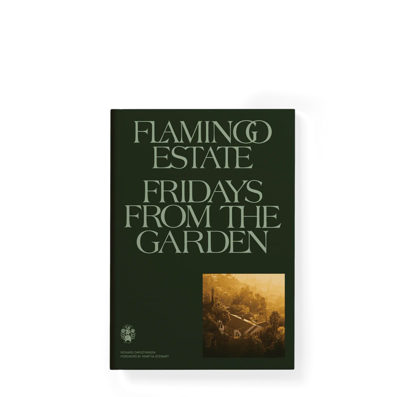 Fridays From the Garden Cookbook | Flamingo Estate