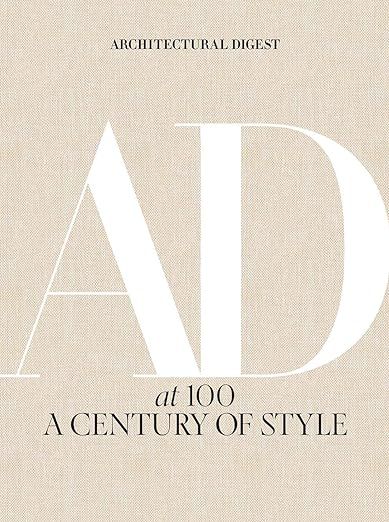 Architectural Digest at 100: A Century of Style     Hardcover – October 8, 2019 | Amazon (US)