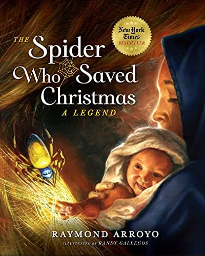 The Spider Who Saved Christmas: Raymond Arroyo, Randy Gallegos | Amazon (US)