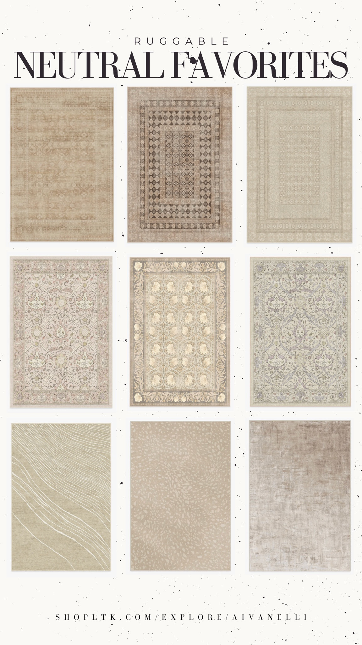 Ruggable Neutral Favorites

washable area rugs
neutral living room rugs
vintage-inspired patterned rugs
low pile high-traffic rugs
soft plush bedroom rugs
modern minimalist rugs
durable family-friendly rugs
round accent rugs
neutral jute rugs

#LTKSeasonal #LTKHome #LTKSaleAlert