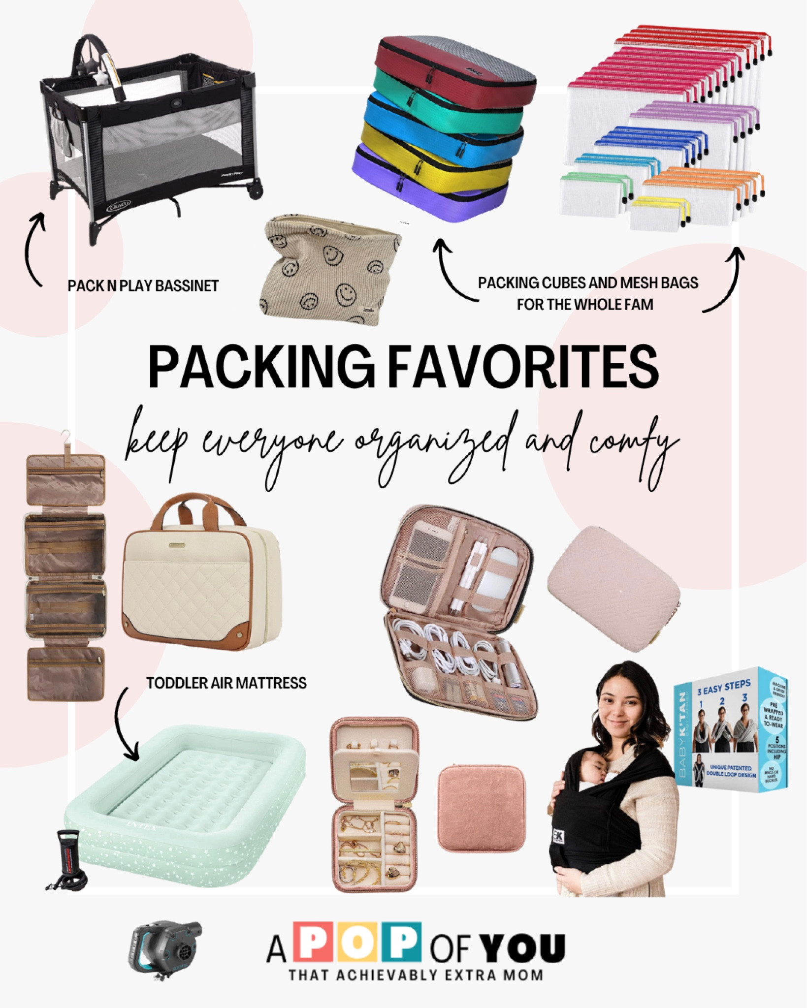 Amazon products that make traveling more organized and comfortable for everyone!

Keep everything together with color-coded packing cubes and mesh zipper bags.

Make sure all mama’s stuff is organized so you can feel your best with the smiley face cosmetic bag, electronics accessory carrier, and travel jewelry zipper box.

The entire family’s toiletries can fit in this stylish hanging toiletry bag! I truly feels bottomless! 

And keep all your babies comfortable with a pack n play bassinet, toddler air mattress, and baby wrap carrier!

#LTKtravel #LTKfamily #LTKFind