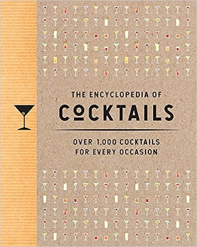 The Encyclopedia of Cocktails: Over 1,000 Cocktails for Every Occasion    Hardcover – July 6, 2... | Amazon (US)