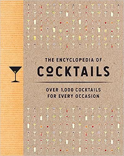 The Encyclopedia of Cocktails: Over 1,000 Cocktails for Every Occasion    Hardcover – July 6, 2... | Amazon (US)