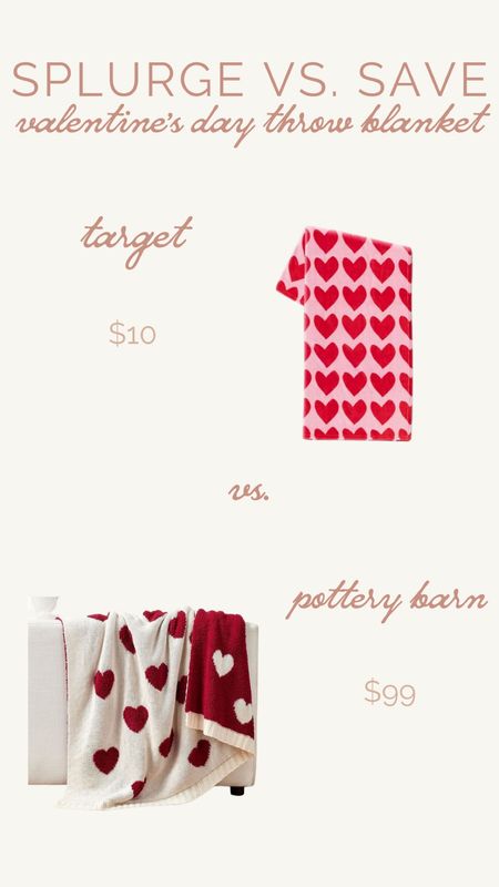 Splurge vs Save: Valentine’s Day Throw Blanket 

Target Finds, Pottery Barn Finds, Home Decor 

#LTKhome #LTKstyletip