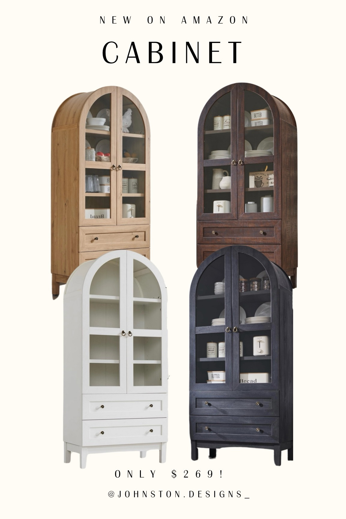 New arch cabinet just released on Amazon in 4 finishes! 🤩🤩 under $300!!


Affordable home finds | affordable home decor | budget friendly home finds | amazon home 

#LTKSaleAlert #LTKHome