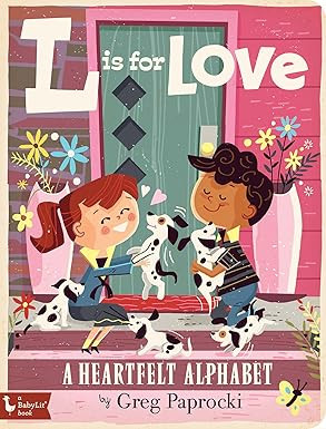 L is for Love: A Heartfelt Alphabet (Alphabet Primers) | Amazon (US)