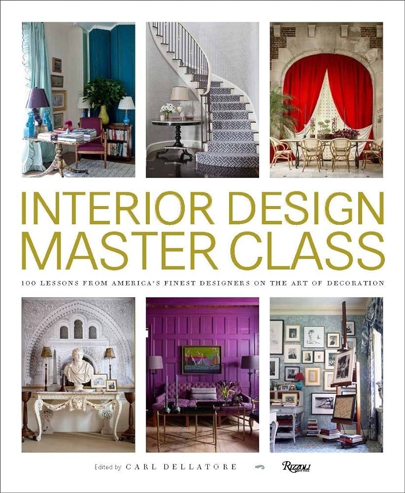 Interior Design Master Class: 100 Lessons from America's Finest Designers on the Art of Decoratio... | Amazon (US)