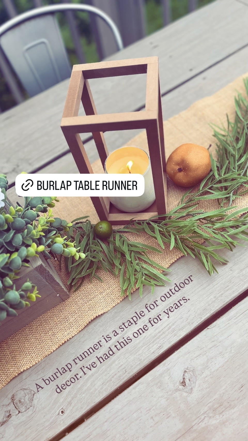 A burlap runner is a staple for outdoor decor. I’ve had this one for years.