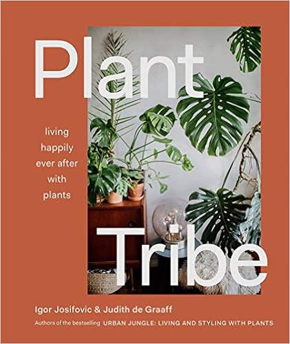 Plant Tribe: Living Happily Ever After with Plants



Hardcover – Illustrated, March 17, 2020 | Amazon (US)