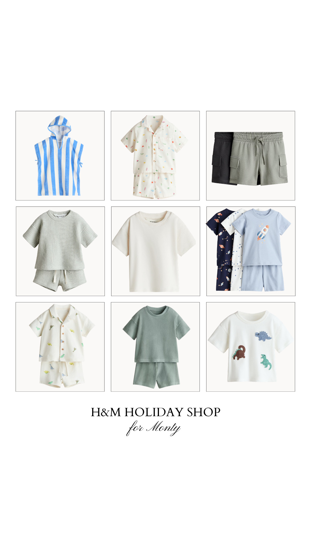 Holiday shop for Monty!

H&M | Holiday | Toddler Outfits 

 #LTKsummer #LTKkids #LTKfamily
