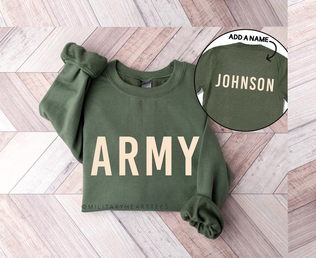 Army Sweatshirt With Name, Personalized Army Sweatshirt, Army Crewneck Sweatshirt, Army Pullover ... | Etsy (US)