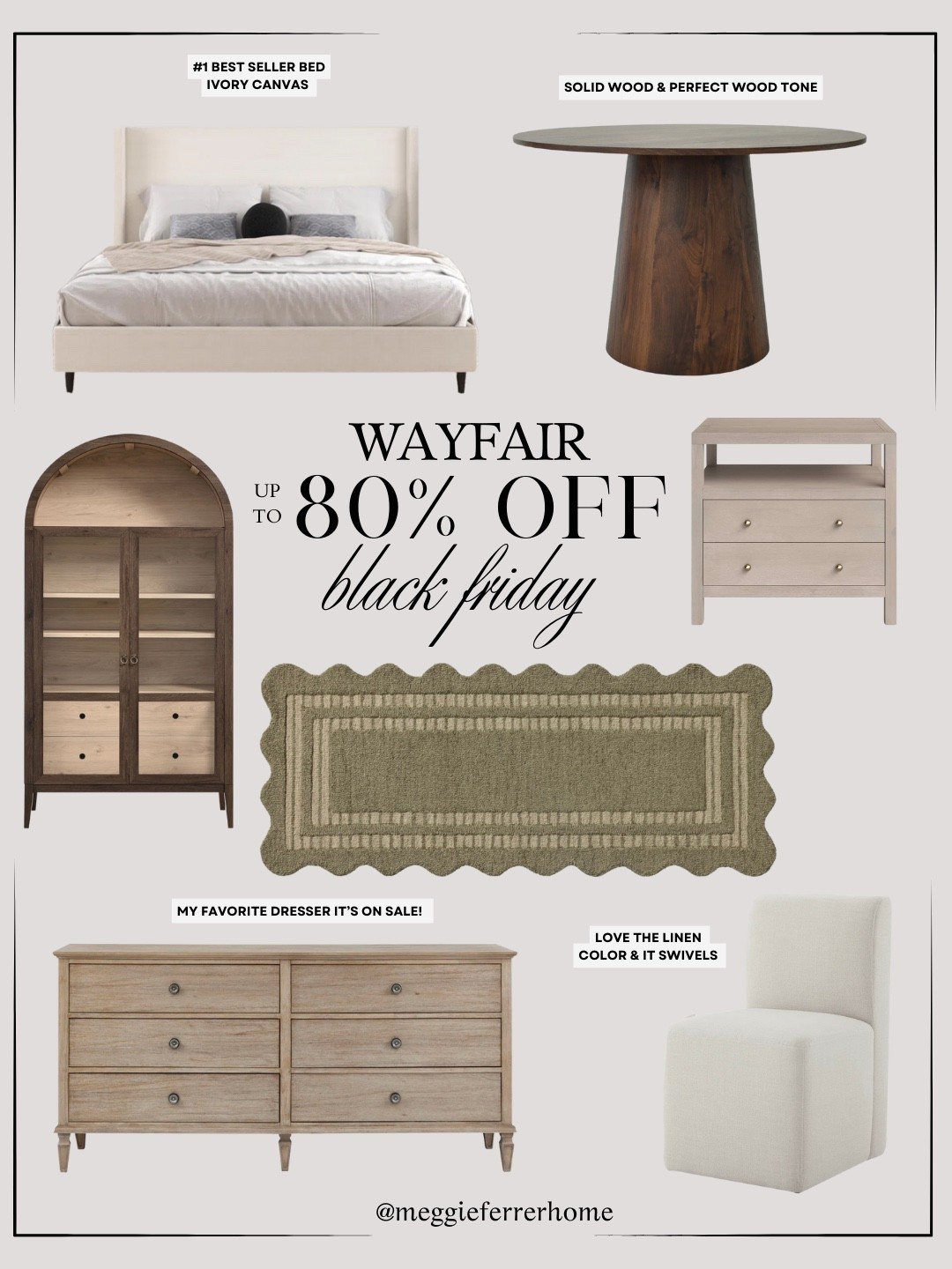 Wayfair’s Black Friday sale is unreal this year and so many of my most-asked-about pieces are up to 80% off 🤯

I rounded up my forever favorites — the best seller bed, the solid wood dining table, the scalloped rug, the dresser I STILL love, and a few pieces I can’t believe are this discounted right now.

If you’re refreshing a space before the holidays or just love a good designer-look-for-less moment… now’s the time to get it! #wayfairhome #wayfairfinds #modernorganic #neutralhome #homesale #blackfridaydeals #cozyhomeinspo #designerlivingforless

#LTKSaleAlert #LTKHome