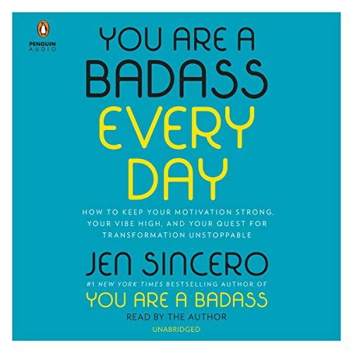 You Are a Badass Every Day: How to Keep Your Motivation Strong, Your Vibe High, and Your Quest fo... | Amazon (US)