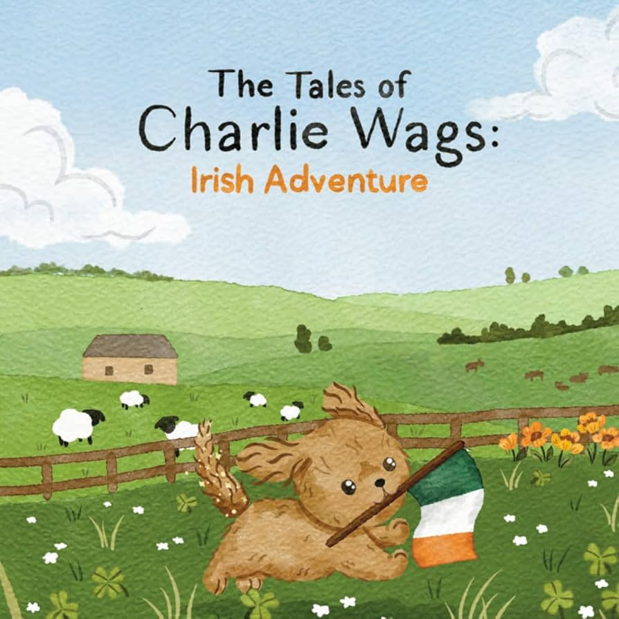 The Tales of Charlie Wags: Irish Adventure | A Read-Aloud Rhyming Picture Book for Toddlers and D... | Amazon (US)