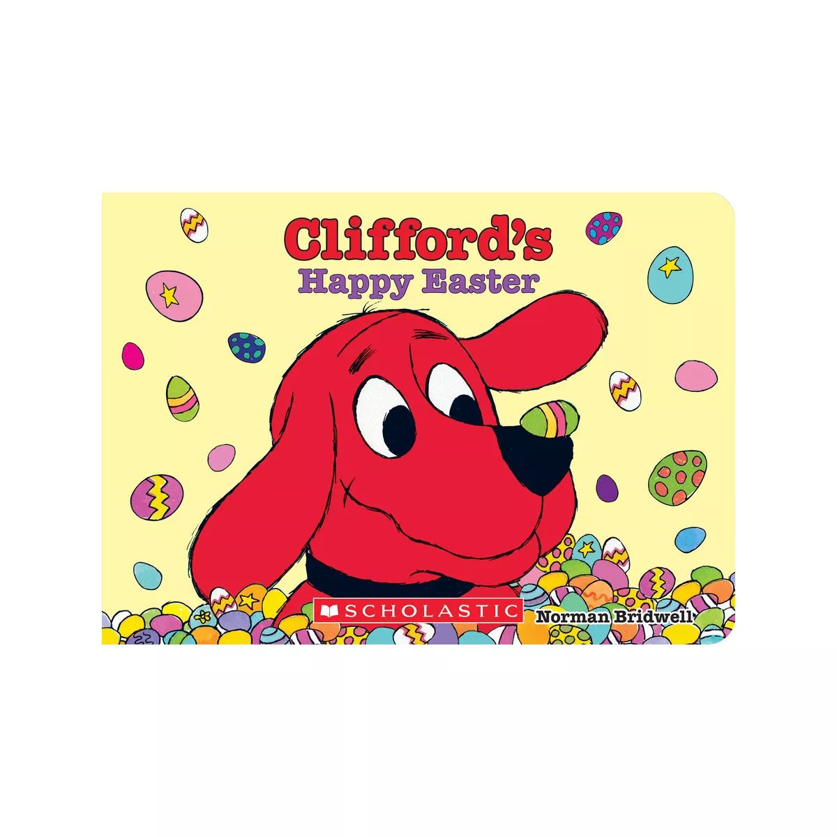 Clifford's Happy Easter (Board Book) - by  Norman Bridwell | Target