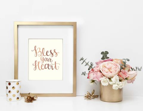Bless Your Heart Gold Foil Print Poster | Shop Dandy LLC