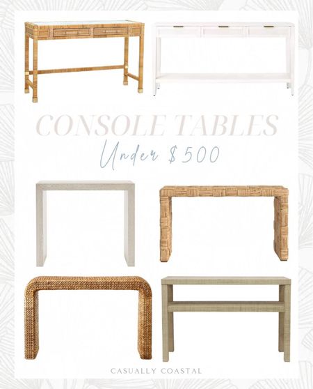 My favorite coastal console tables under $500! 
- 
coastal home decor, white console tables, woven console tables, light wood console tables, living room furniture, entryway console table, entryway table, target console tables, target furniture, affordable console tables, console tables with drawers, console tables with shelf, woven console tables, serena and lily dupe, designer looks for less, beach house furniture, 36" console table, 53" console table, waterfall console table, wayfair console tables, narrow console tables  

#LTKhome #LTKstyletip