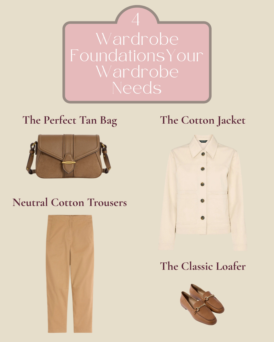 Four Spring wardrobe foundations that work through to Autumn - Tan bag, Cotton jacket, Classic loafers, Cotton neutral trousers 

 #LTKspring #LTKover50style #LTKstyletip