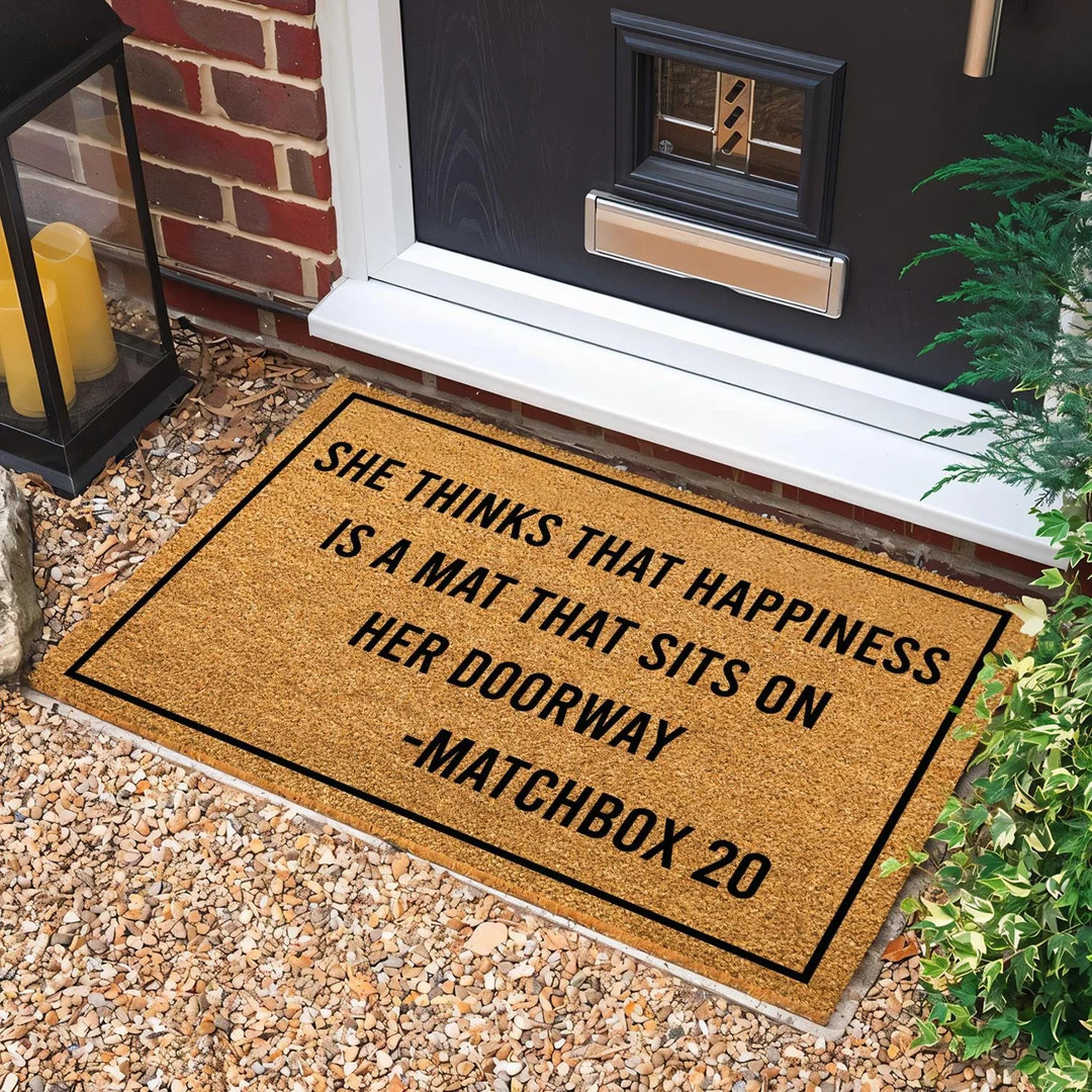 She Thinks That Happiness is a Mat That Sits on Her Doorway, Matchbox 20 Doormat, 90s Gift, I Lov... | Etsy (US)