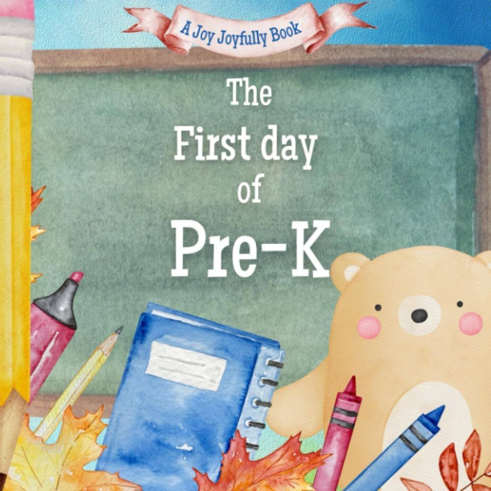 The First Day of Pre-K: A Classroom Adventure | Amazon (US)