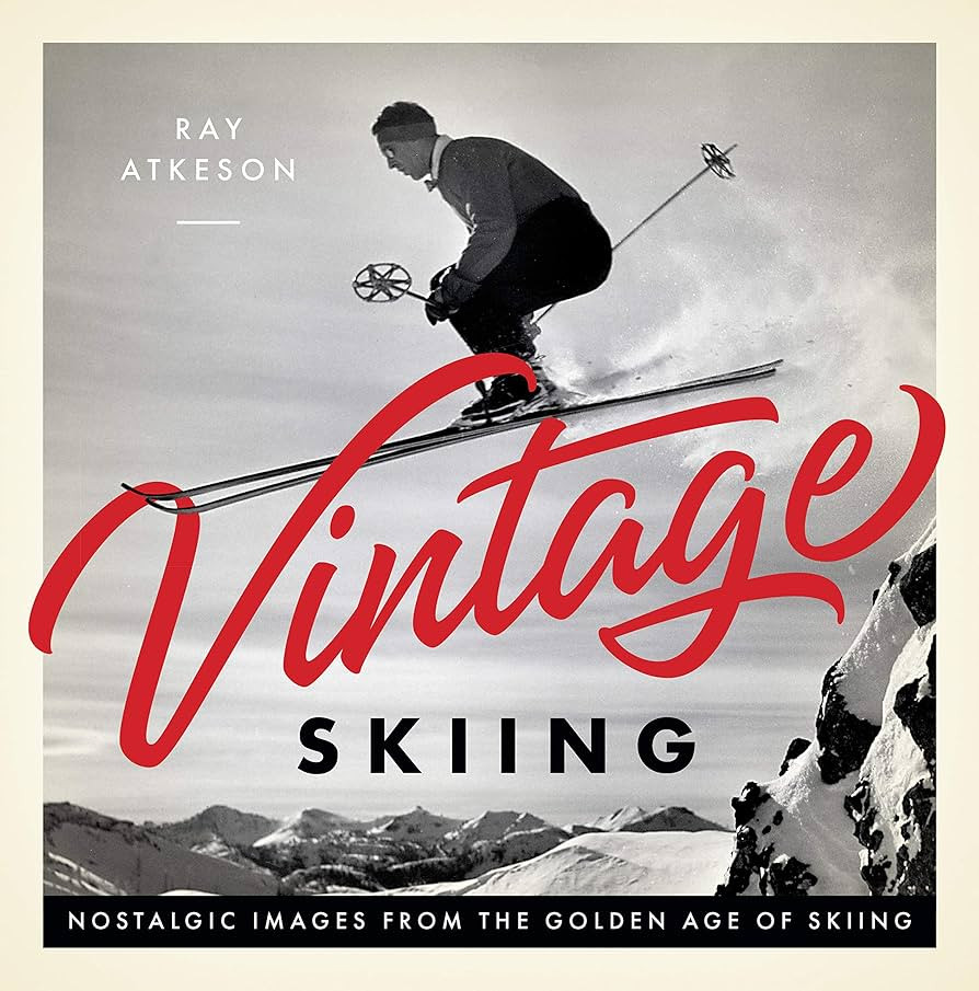 Vintage Skiing: Nostalgic Images from the Golden Age of Skiing | Amazon (US)