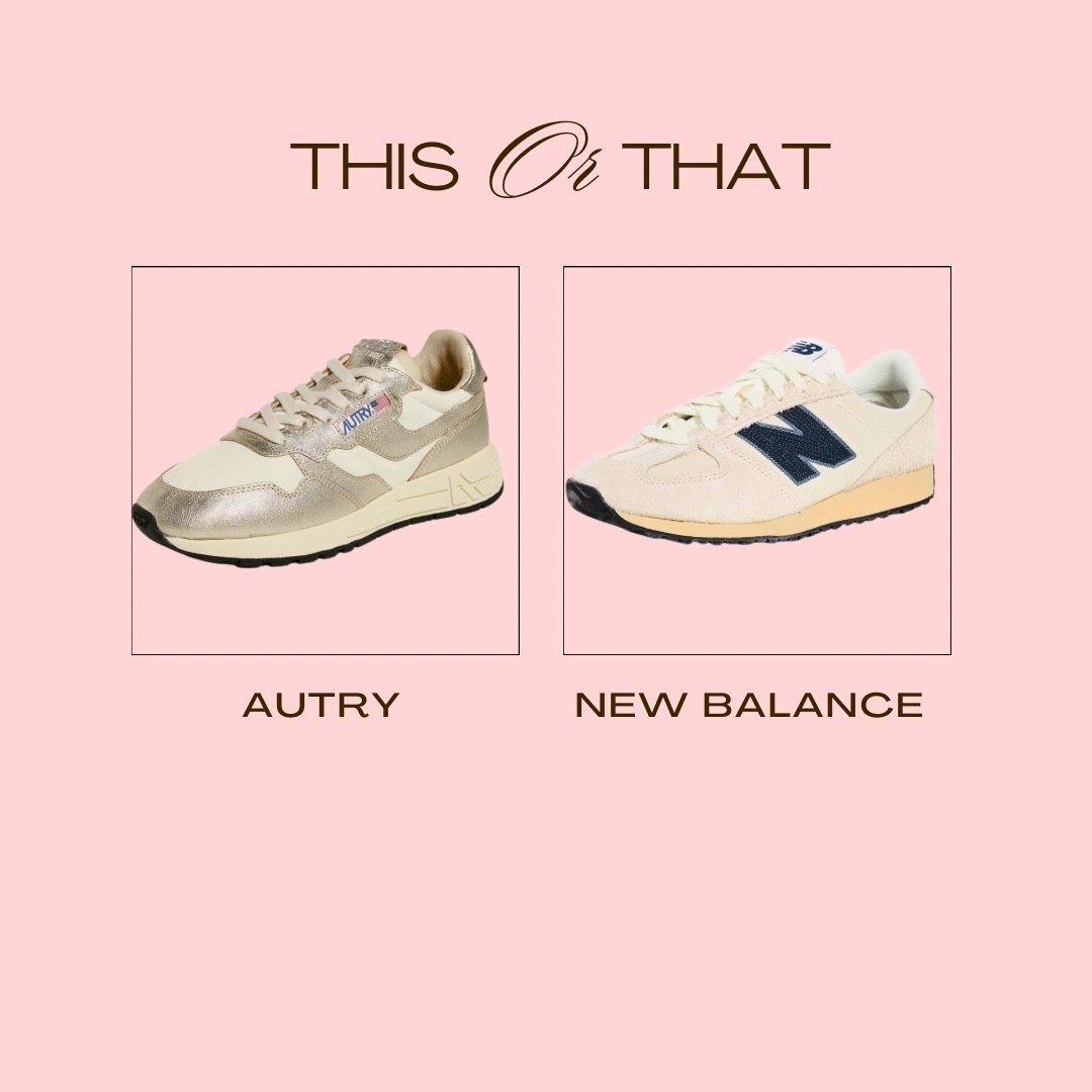 New sneaker inspo - which are we feeling more?
This Autry sneaker has been showing up a lot on Shopbop in different variations. This metallic or the blue one is speaking to me bit I also love a good new balance sneakerrs

#LTKOver40 #LTKmomlife