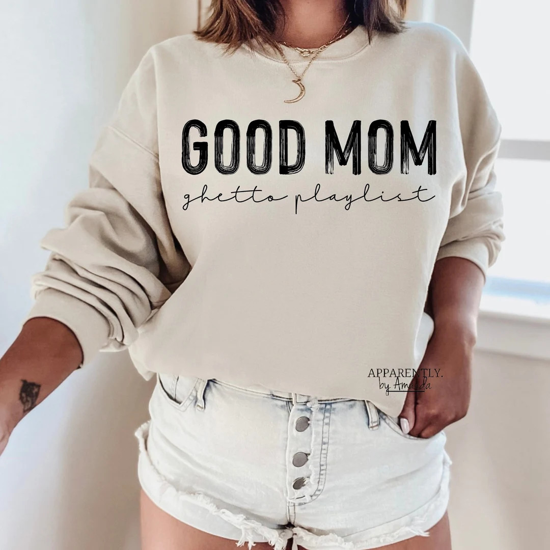 Good Mom Ghetto Playlist. Digital File for Sublimation, Vinyl, Etc. PNG/JPEG | Etsy (US)