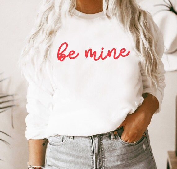 Valentine Sweatshirt Be Mine Valentines Shirts for Women Cute | Etsy | Etsy (US)