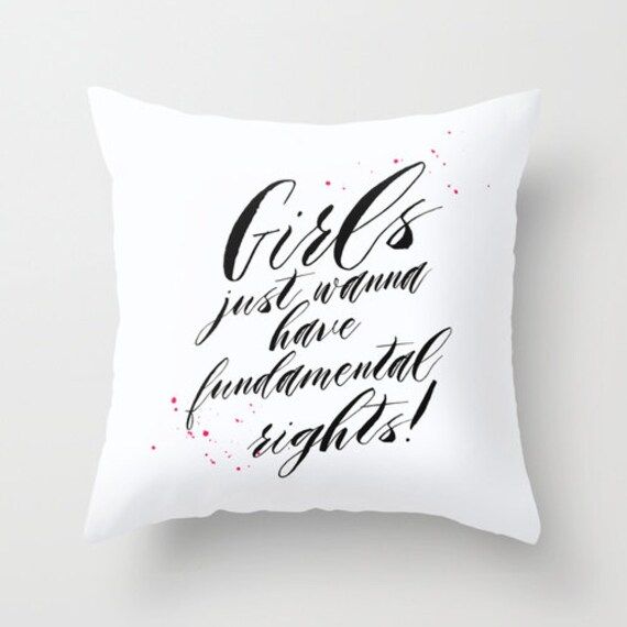 Girls Just Wanna Have Fundamental Rights Throw Pillow Quote Pillow Home Decor Gifts For Her Feminist | Etsy (US)