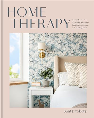 Home Therapy: Interior Design for Increasing Happiness, Boosting Confidence, and Creating Calm: An Interior Design Book | Amazon (US)