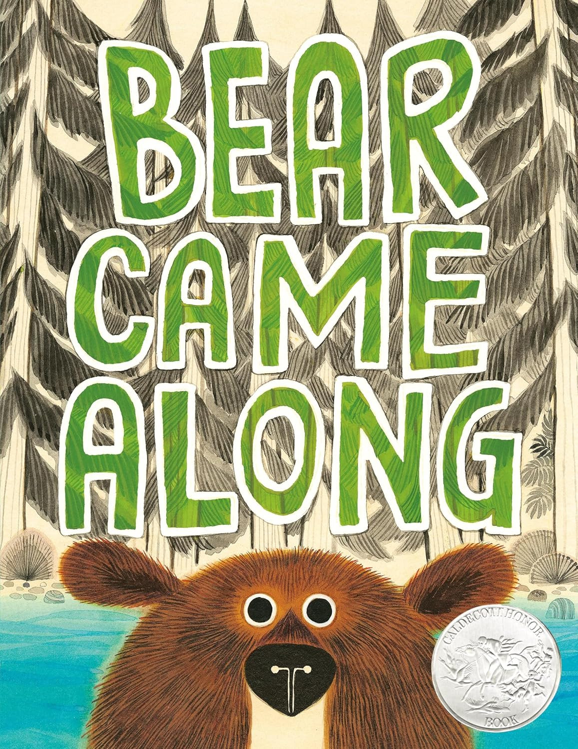 Bear Came Along (Caldecott Honor Award Winner)      Hardcover – Picture Book, June 4, 2019 | Amazon (US)