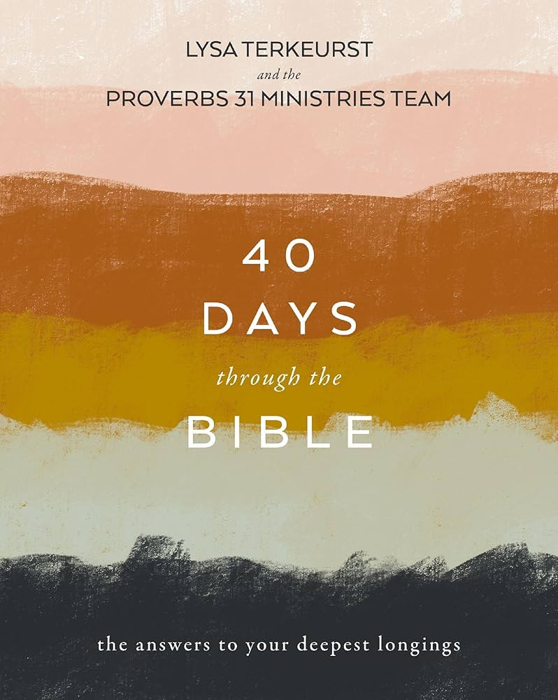 40 Days Through the Bible: The Answers to Your Deepest Longings | Amazon (US)