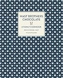 Mast Brothers Chocolate: A Family Cookbook | Amazon (US)